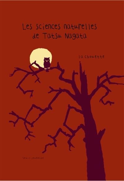 La Chouette Les sciences naturelles de Tatsu Nagata