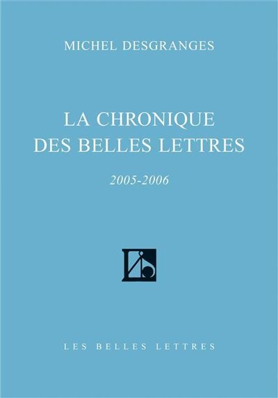 La Chronique des Belles Lettres (2005-2006)