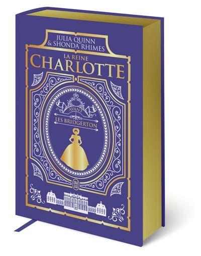 La chronique des Bridgerton - La reine Charlotte Avant les Bridgerton-Édition reliée
