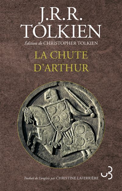 La chute d'Arthur Nouvelle édition - J.R.R. (John Ronald Reuel) Tolkien