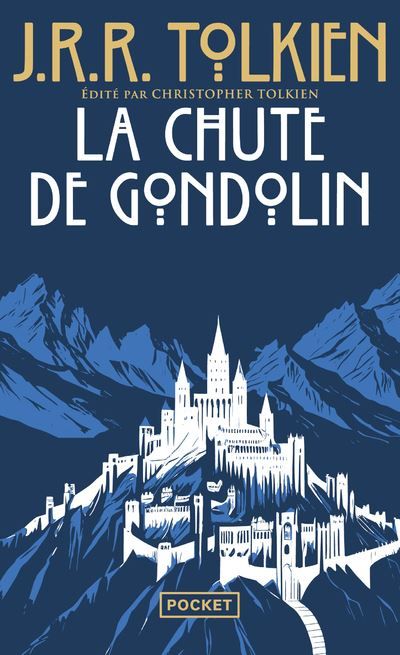 La Chute de Gondolin - J.R.R. (John Ronald Reuel) Tolkien