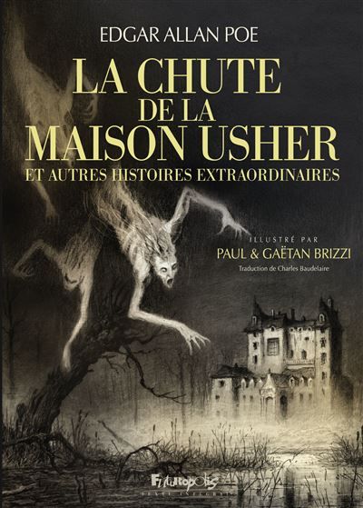 La Chute de la maison Usher Et autres histoires extraordinaires