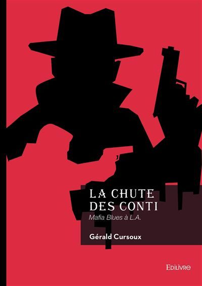 La Chute des Conti Mafia Blues à L.A.