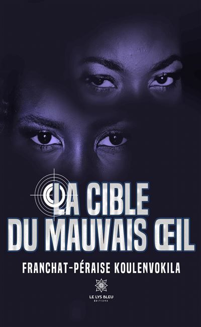 La cible du mauvais oeil