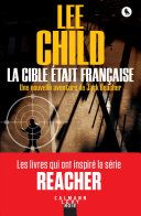 Couverture de La Cible était française par Lee Child