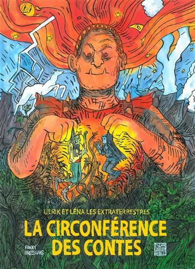 La Circonférence des contes Ulrik et Lena les Extraterrestres