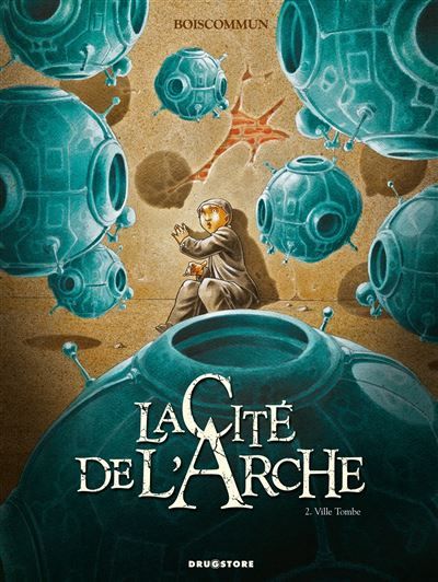 La Cité de l'Arche - Tome 02 Ville Tombe