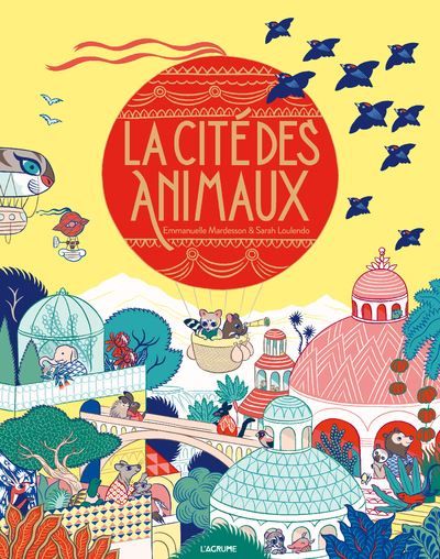 La cité des animaux - Sarah Loulendo