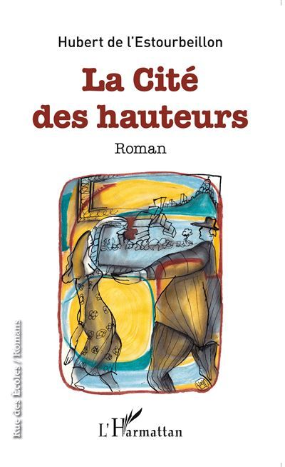 La cité des hauteurs Roman