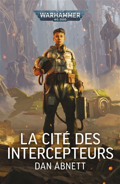 Couverture de La Cité des Intercepteurs par Dan Abnett