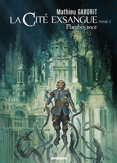 La cite exsangue, tome 2. flam Flamboyance