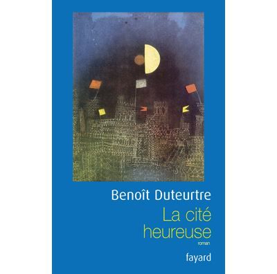 La cité heureuse