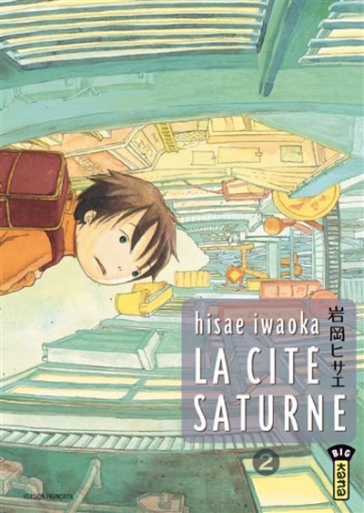 La Cité Saturne  - Tome 2