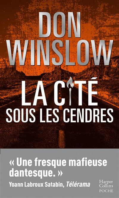 La Cité sous les cendres L'ultime roman du maître du polar qui clôt une trilogie épique !
