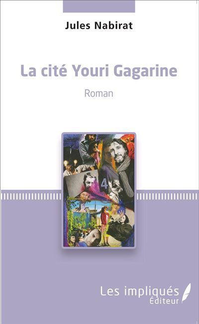 La cité Youri Gagarine Roman