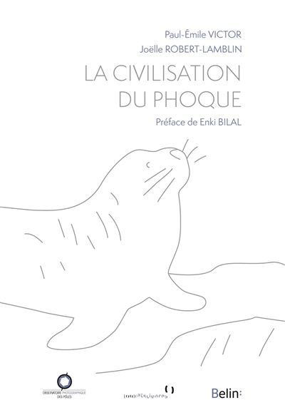 La Civilisation du phoque