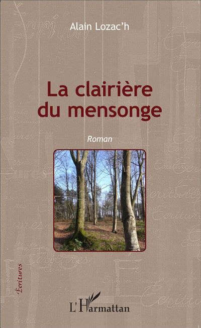 La clairière du mensonge Roman