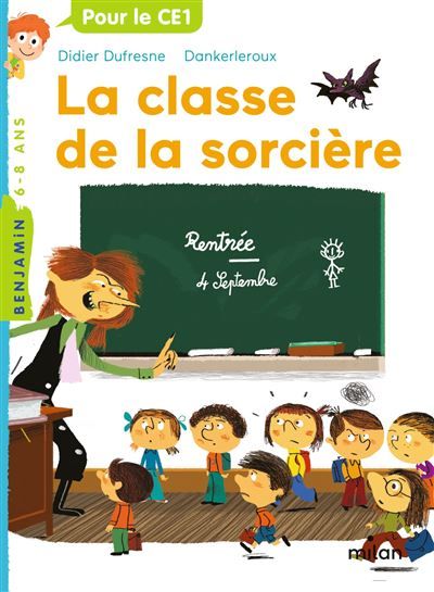 La classe de la sorcière - Daniel Kerleroux