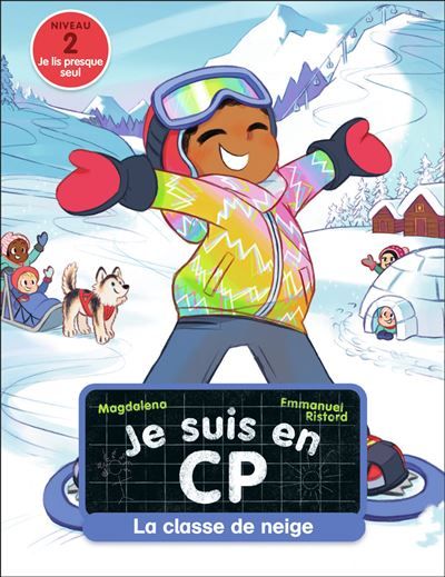 La classe de neige Niveau 2