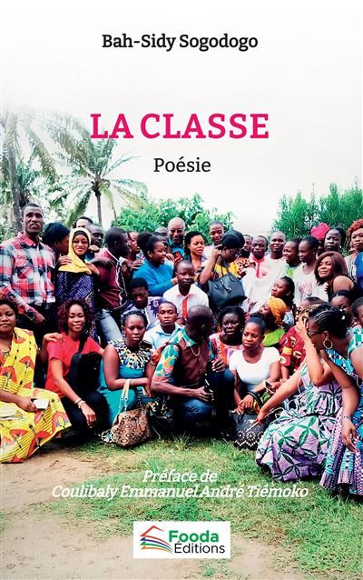 La classe Poésie - Coulibaly Emmanuel André Tiémoko