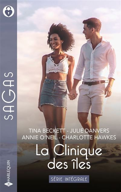 La Clinique des îles - Série intégrale Un confrère au grand coeur - Miracle aux Caraïbes - La princesse et le pédiatre - L'As des coeurs