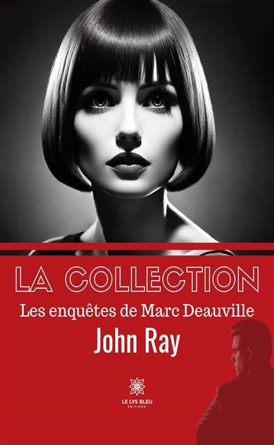 La collection Les enquêtes de Marc Deauville