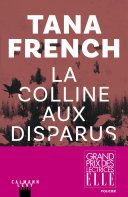 Couverture de La colline aux Disparus par Tana French