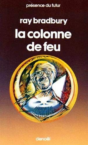 La Colonne de feu Trois pièces en un acte