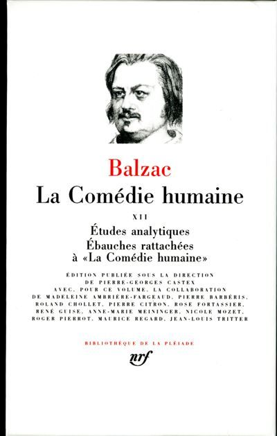 La Comédie humaine Tome 12  Etudes analytiques Petites misères de la vie conjugale