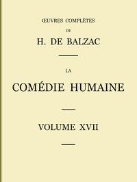 La Comédie humaine - Volume 17. Études de mœurs : $b La cousine Bette; Le cousin Pons