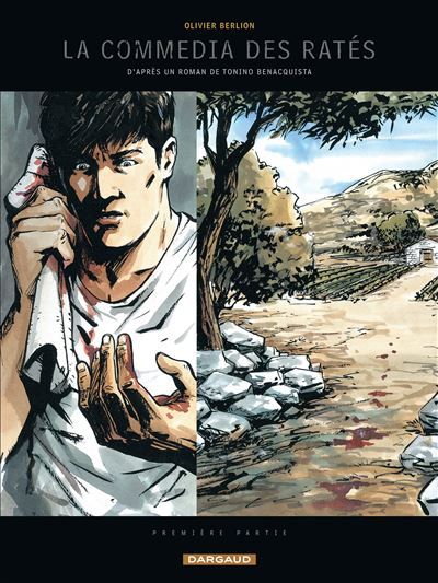 La Commédia des ratés - Tome 1 - Première partie