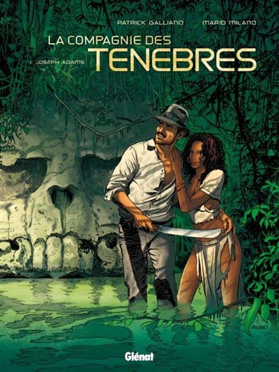 La Compagnie des ténèbres - Tome 01 Joseph Adams