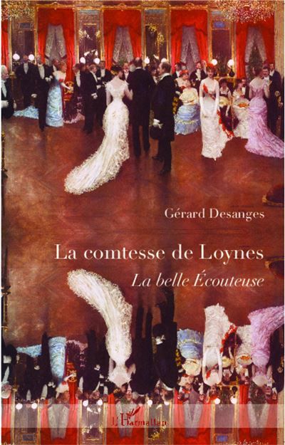 La comtesse de Loynes La belle écouteuse