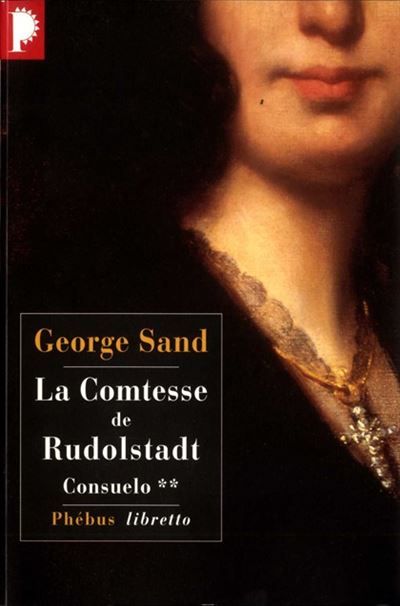 La comtesse de Rudolstadt Consuelo Tome 2