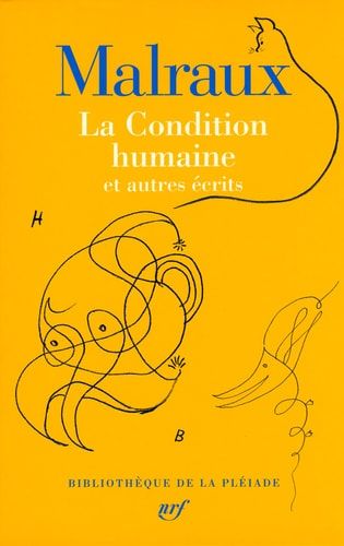 La condition humaine et autres écrits
