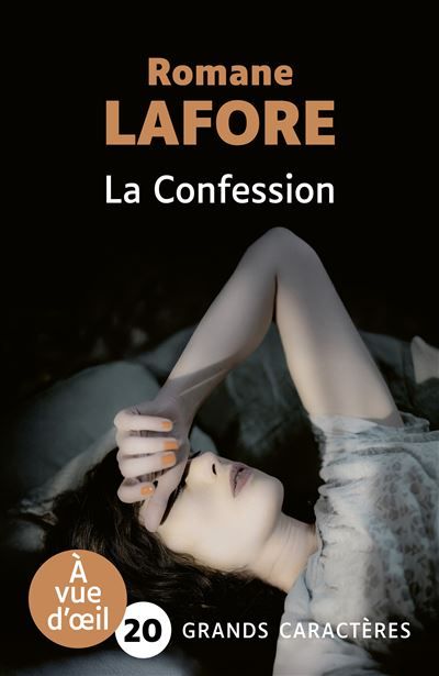 La confession Grands caractères, édition accessible pour les malvoyants