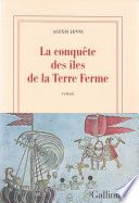 La conquête des îles de la Terre Ferme