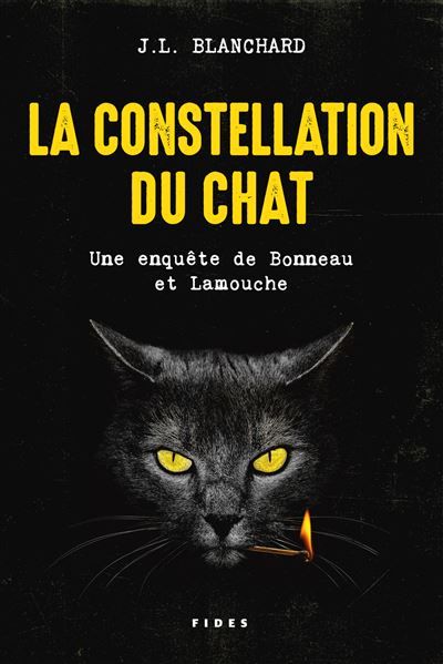 La constellation du chat Une enquête de Bonneau et Lamouche
