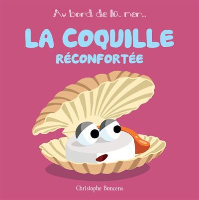 La coquille reconfortee