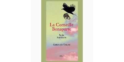 La corneille bonaparte Sa vie, son œuvre