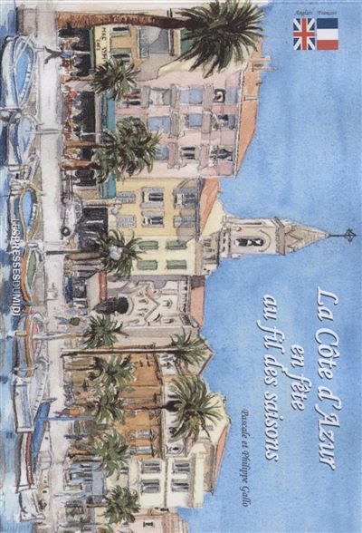La côte d'azur en fête au fil des saisons