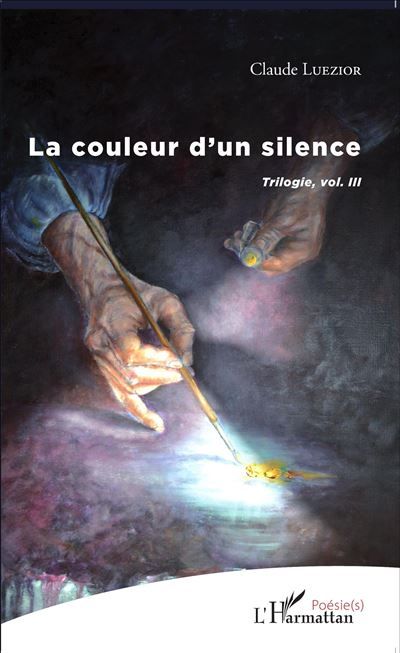 La couleur d'un silence Trilogie, vol. III