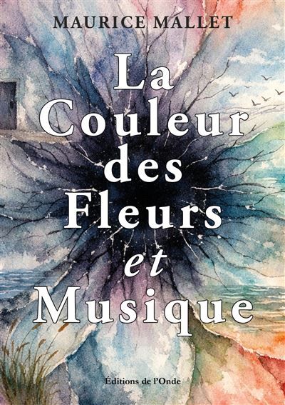 La Couleur des Fleurs et Musique