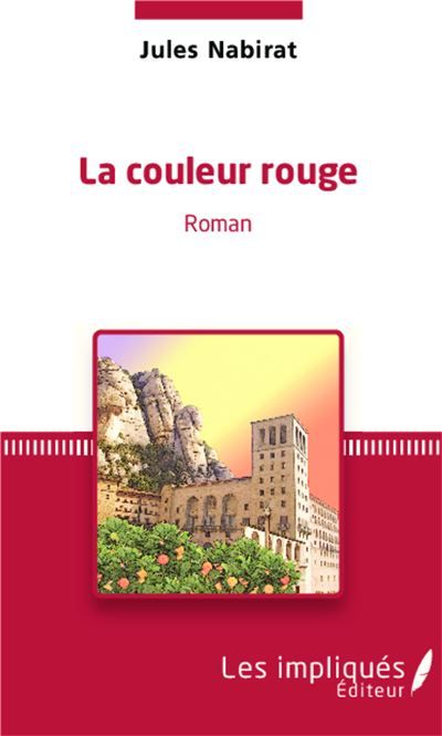 La couleur rouge Roman
