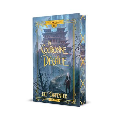 La Couronne déchue (Edition Relié) Dark Maji 3