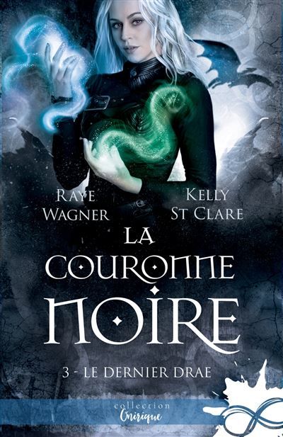 La couronne noire Le Dernier Drae, T3