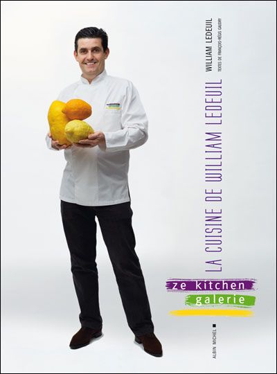 La Cuisine de William Ledeuil Ze kitchen galerie