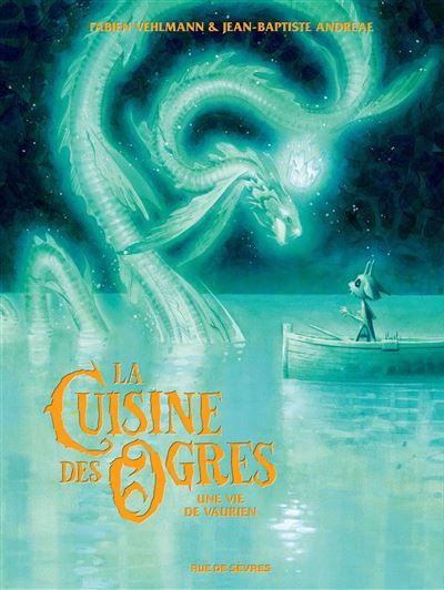 La Cuisine des Ogres Une vie de vaurien