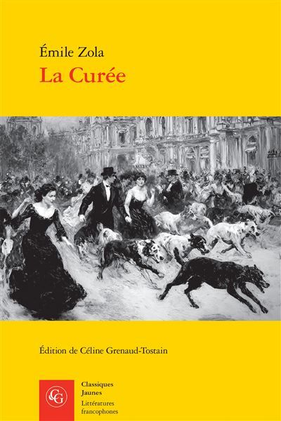 La Curée Oeuvres complètes - Les Rougon-Macquart, II