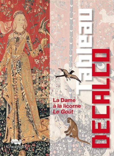 La dame a la licorne le gout - tableau decalco